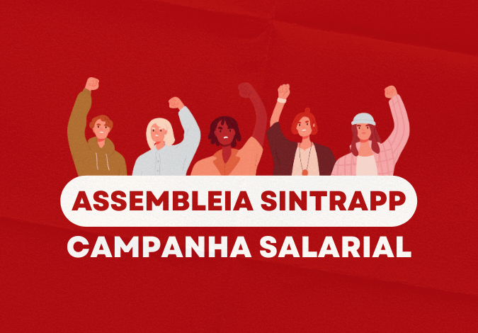 Sintrapp convoca assembleia com servidores